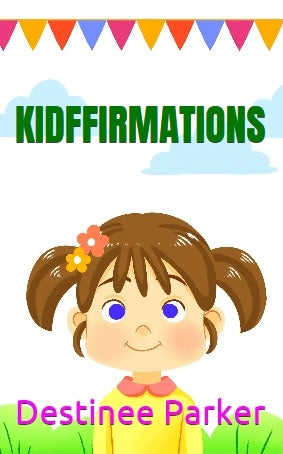 KIDFFIRMATIONS